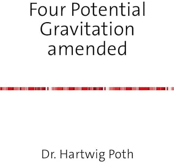 Four Potential Gravitation amended