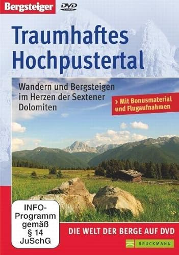 Traumhaftes Hochpustertal Wandern und Bergsteigen im Herzen der Sextener Dolomiten