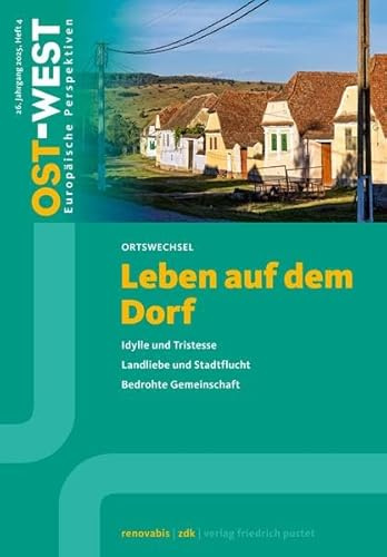 Leben auf dem Dorf: Ost-West. Europäische Perspektiven 4/2025