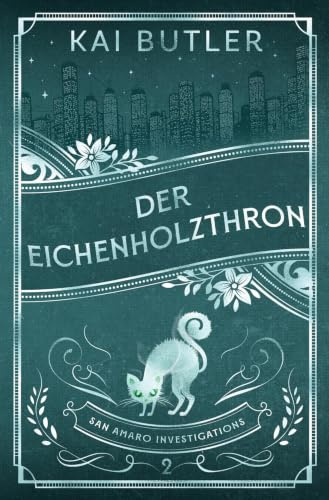 Der Eichenholzthron (San Amaro Investigations)