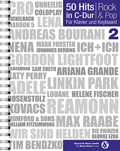 50 Hits in C-Dur Rock & Pop Band 2: Noten, Songbook für Klavier, Gesang, Keyboard: Für Klavier und Keyboard