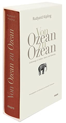 Von Ozean zu Ozean: Unterwegs in Indien, Asien und Amerika (mare-Klassiker)
