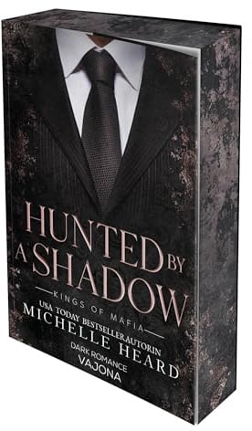 Hunted by a Shadow (Kings of Mafia 3): MAFIA ROMANCE
