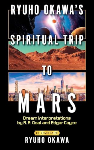 Ryuho Okawa's Spiritual Trip to Mars
