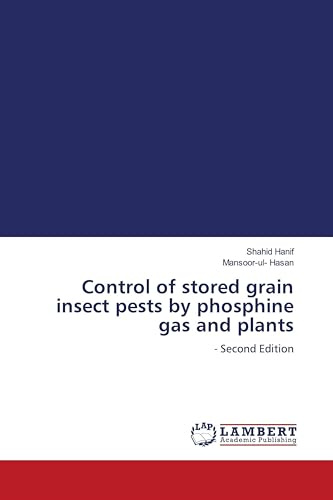 Control of stored grain insect pests by phosphine gas and plants: - Second Edition