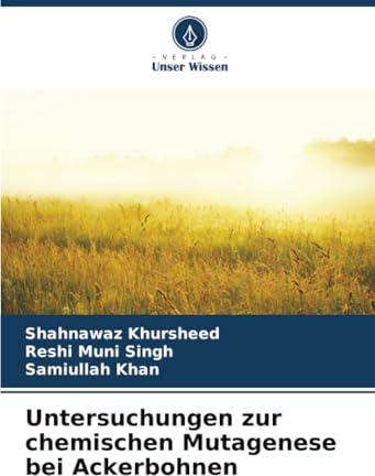 Untersuchungen zur chemischen Mutagenese bei Ackerbohnen: DE