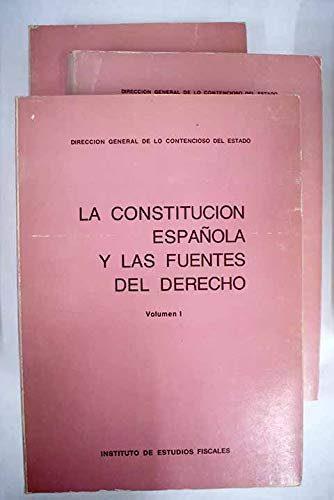 LA CONSTITUCION ESPAÑOLA Y LAS FUENTES DEL DERECHO 3 TOMOS.