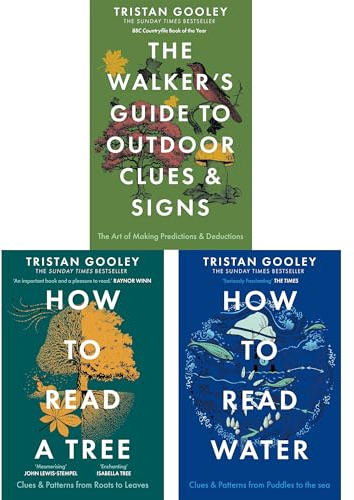 Tristan Gooley Outdoor Navigation Collection: The Walker's Guide to Outdoor Clues & Signs, How to Read a Tree & How to Read Water - Three Masterclasses in Decoding Nature (3-Book Set)
