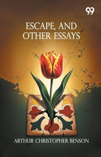 Escape, And Other Essays