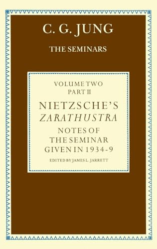 Nietzsche's Zarathustra: Notes of the Seminar given in 1934-1939 by C.G. Jung