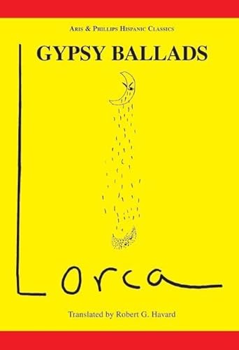Lorca: Gypsy Ballads: Romancero Gitano (Hispanic Classics)