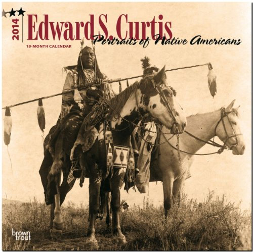 Portraits of Native Americans 2014 - Amerikanische Ureinwohner: Original BrownTrout-Kalender [Mehrsprachig] [Kalender] (Wall-Kalender)