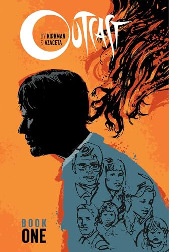 Outcast by Kirkman & Azaceta Book 1
