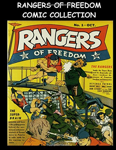 Rangers of Freedom Comic Collection: Six Issue Super Collection - Rangers of Freedom Comics #1-#6