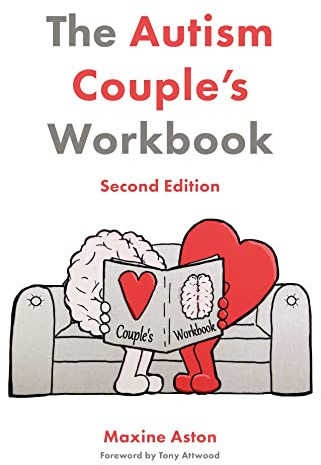 The Autism Couple's Workbook, Second Edition