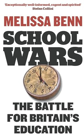 School Wars: The Battle for Britain's Education