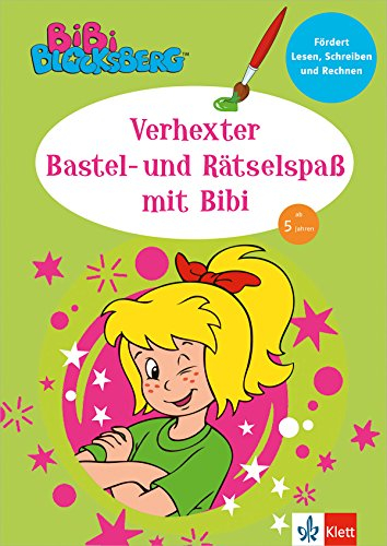 Bibi Blocksberg: Verhexter Bastel- und Rätselspaß mit Bibi: Fördert Lesen, Schreiben, Rechnen und logisches Denken: ab 5 Jahren