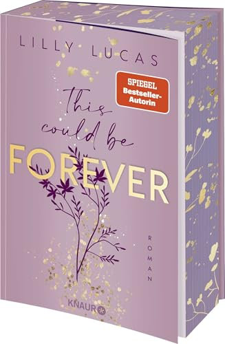 This could be forever: Roman | Band 3 der neuen New-Adult-Reihe von Spiegel-Bestsellerautorin Lilly Lucas | Limitierte Auflage mit Farbschnitt und Charakter-Aufsteller (Hawaii Love, Band 3)