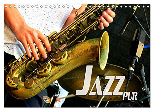 Jazz pur (Wandkalender 2026 DIN A4 quer), CALVENDO Monatskalender: Atmosphärische Entdeckungsreise durch die Welt der Jazzmusik (CALVENDO Kunst)