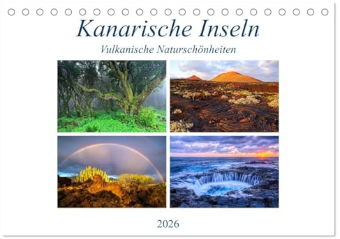 Kanarische Inseln - Vulkanische Naturschönheiten (Tischkalender 2026 DIN A5 quer), CALVENDO Monatskalender: Bilderreise über die Inseln El Hierro, Teneriffa, La Palma und Gran Canaria (CALVENDO Orte)