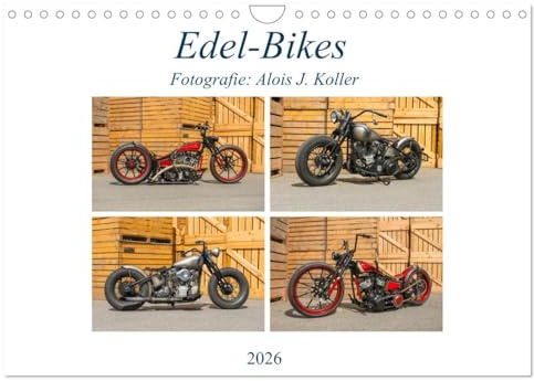 Edel-Bikes 2026 (Wandkalender 2026 DIN A4 quer), CALVENDO Monatskalender: Edle Custombikes in Szene gesetzt (CALVENDO Mobilitaet)
