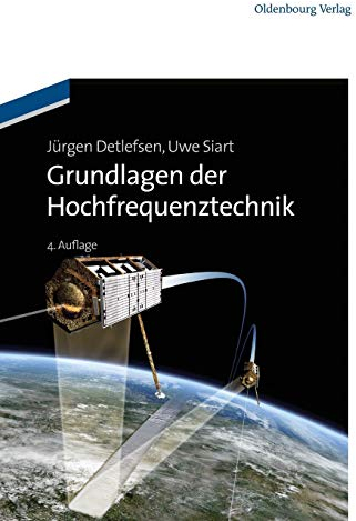 Grundlagen der Hochfrequenztechnik (Oldenbourg Lehrbücher für Ingenieure)