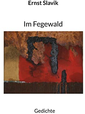 Im Fegewald: Gedichte