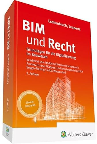 BIM und Recht: Grundlagen für die Digitalisierung im Bauwesen