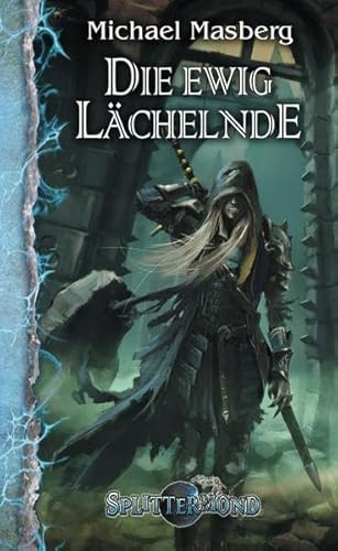 Die ewig Lächelnde: Ein Splittermond-Roman