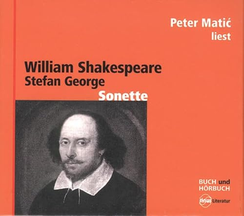 Sonette: Übertragung von Stefan George / Buch UND Hörbuch, 2 CDs, 1 Textbuch (Sinus Literatur. Buch und Hörbuch)