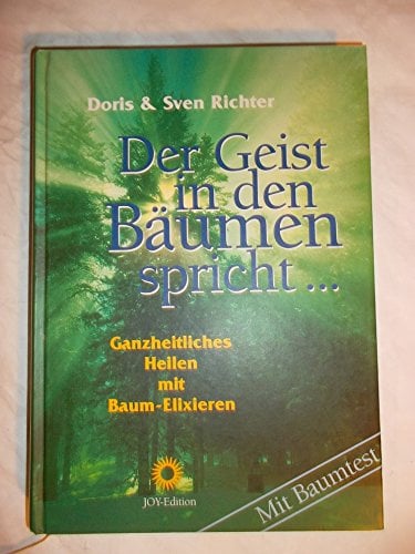 Der Geist in den Bäumen spricht . . .