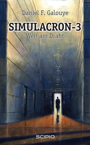 Simulacron-3/Welt am Draht (SCIPIO)