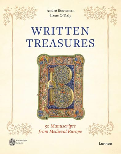 Written Treasures: 50 Manuscripts from Medieval Europe