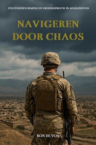 Navigeren door chaos: Politiehervorming en vredesopbouw in Afghanistan