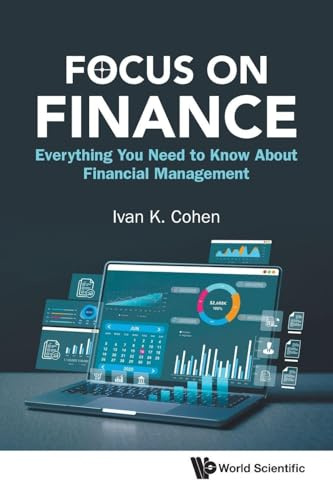 Focus On Finance: Everything You Need To Know About Financial Management