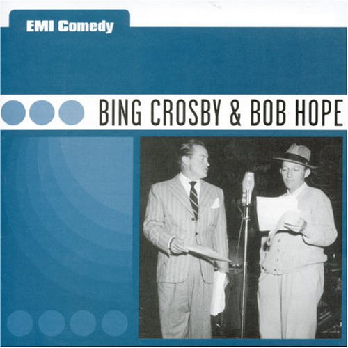 EMI Comedy: Bing Crosby And Bob Hope
