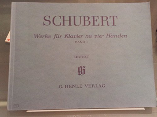 Werke für Klavier zu vier Händen, Band I: Besetzung: Klavier zu vier Händen (G. Henle Urtext-Ausgabe)