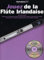 jouez de la flûte Irlandaise (+ CD)