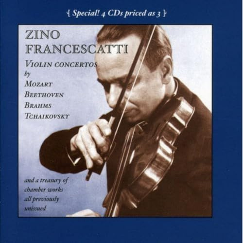 Zino Francescatti: Violin Concertos / Mozart, Beethoven, Brahms, Tchaikovsky