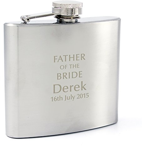Custom Personalised Stainless Steel 6oz Father Of The Bride Wedding Hip Flask. Laser Engraved. Includes Funnel and Presentation Box.