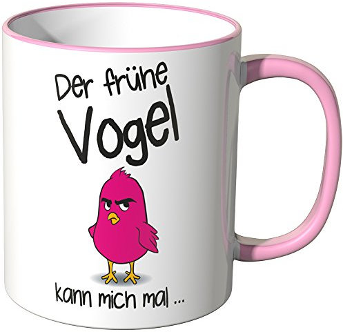 WANDKINGS® Tasse, Spruch: Der frühe Vogel kann Mich mal … - ROSA
