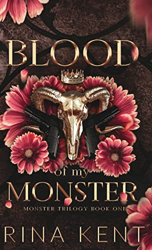 Blood of My Monster: Special Edition Print (Monster Trilogy Special Edition Print, Band 1)