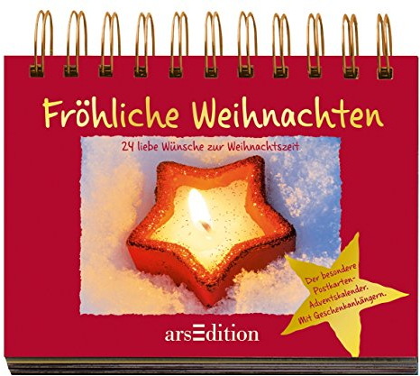 Adventskalender: Fröhliche Weihnachten!: 24 liebe Wünsche zur Weihnachtszeit. Adventskalender zum Aufstellen (CALENDARI, Band 5202)