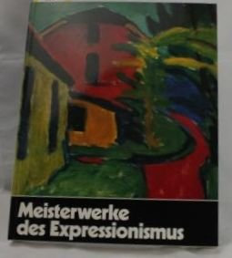 Meisterwerke des Expressionismus
