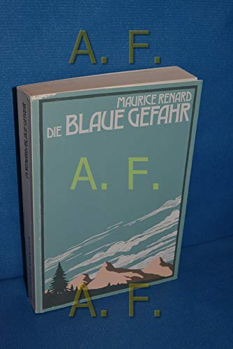 Die blaue Gefahr (Romanica)