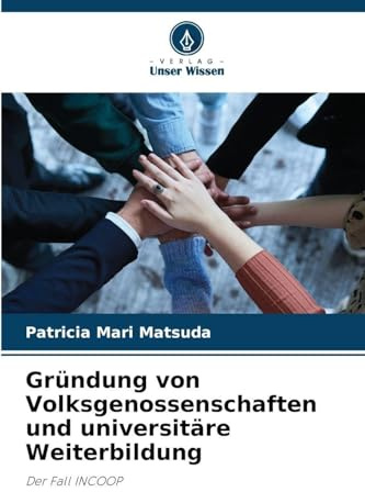 Gründung von Volksgenossenschaften und universitäre Weiterbildung: Der Fall INCOOP