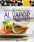Enciclop.para cocinar al vapor y olla exprés