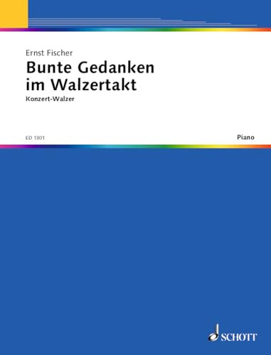 Bunte Gedanken: im Walzertakt. Klavier.