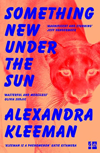 Something New Under the Sun: A Lit Hub Best Book of 2021 and Gripping California Noir Thriller