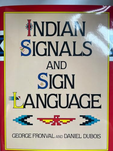 Indian Signals and Sign Language
